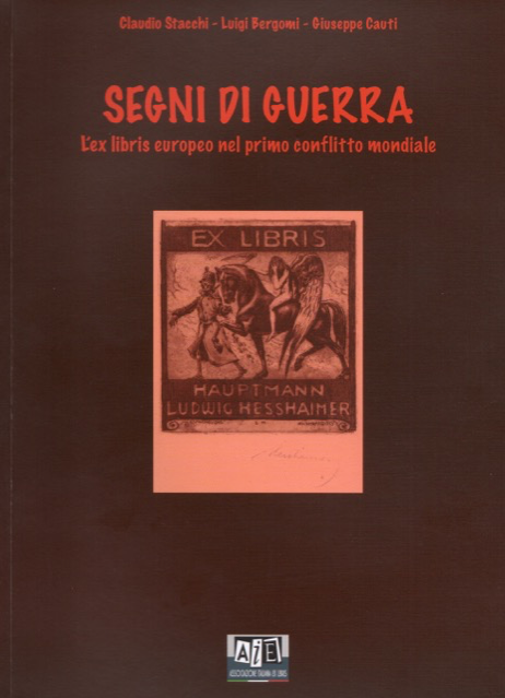 boek Segni di guerra l’ex libris europeo nel primo conflitto mondiale